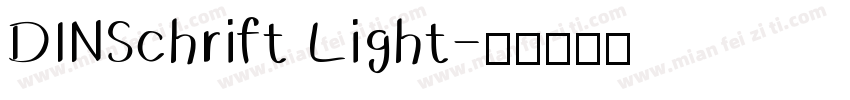 DINSchrift Light字体转换